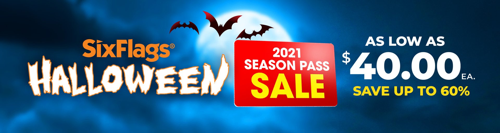 2021 Season Pass As Low As $40/ea