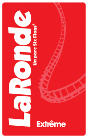 La Ronde Extreme Level Pass La Ronde Extreme Level Pass