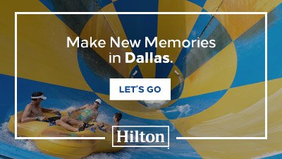 View of a ride at Hurricane Harbor with text reading Make new Memories in Dallas Let's Go Hilton
