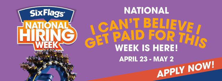 National Hiring Week at Six Flags